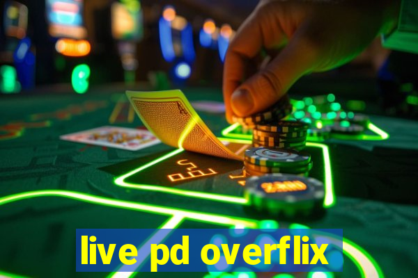 live pd overflix